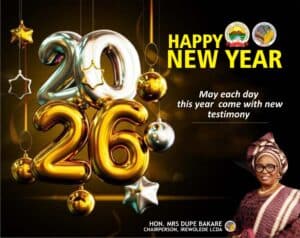 Irewolede LCDA Chairman, Hon. Dupe Bakare Expresses Gratitude and Hope for a Prosperous New Year